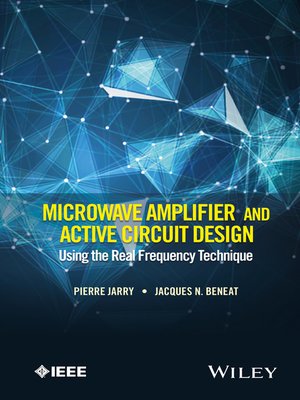 cover image of Microwave Amplifier and Active Circuit Design Using the Real Frequency Technique